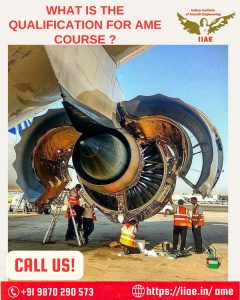 Aircraft Maintenance Engineering- Course, Eligibility, Syllabus, Fees, Details