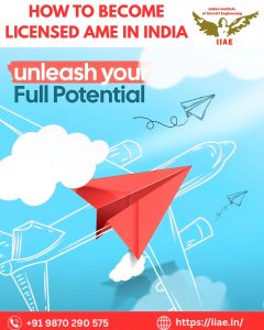 How to Become a Licensed AME in India | IIAE Delhi